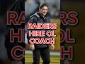 Raiders have hired an OL Coach!