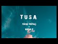 KAROL G, Nicki Minaj - Tusa (Best Lyrics / Mejores letras)