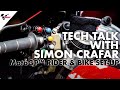 A look into the MotoGP™ rider & bike set-up: Tech Talk with Simon Crafar