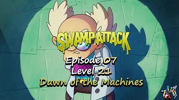 Swamp Attack - Episode 7 Level 21 - Dawn of the Machines