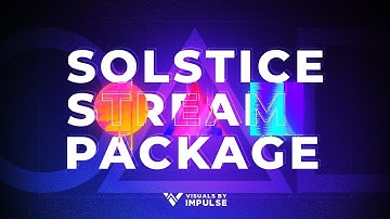 | Solstice Stream Package | Twitch Overlays & Templates