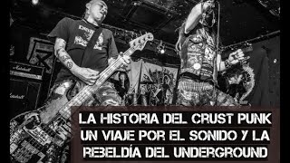 La Historia Del Crust Punk Un Viaje Por El Sonido y La Rebeldía Del Underground.