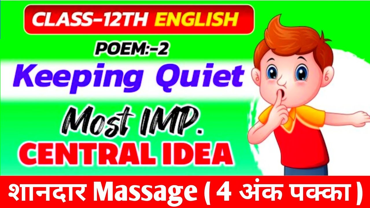 Keeping Quiet Central idea  Class 12 | New Mastermind Question Bank 2024
