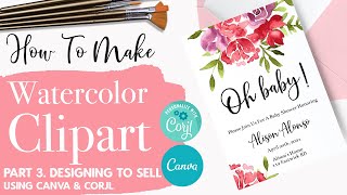 How To Make Watercolor Clipart To Sell - Use Corjl and Canva To Sell On Etsy - Passive Income (Pt.3)