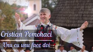Video thumbnail of "[OFICIAL] Cristian Pomohaci - Unu Cu Unu Face Doi"