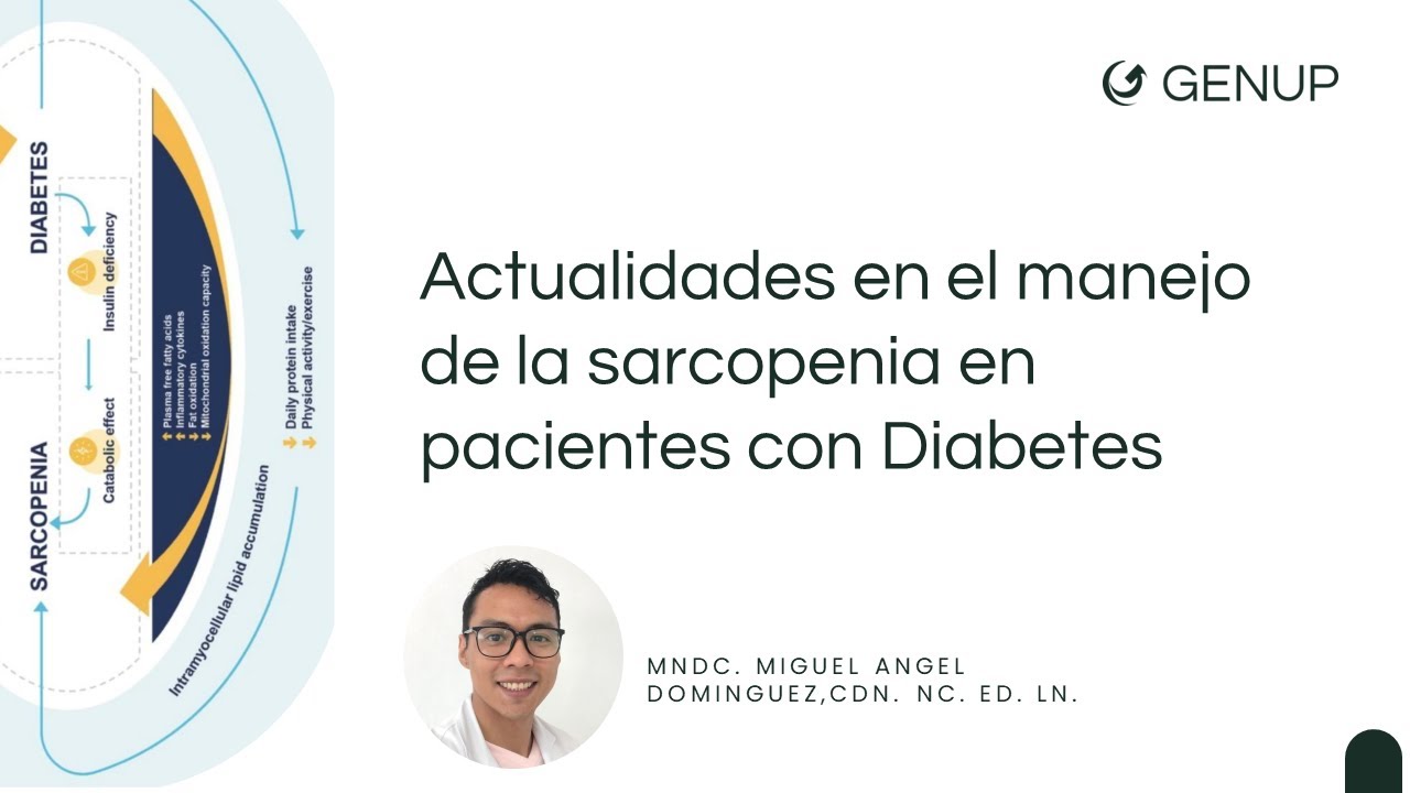 Actualidades en el manejo de la sarcopenia en pacientes con Diabetes
