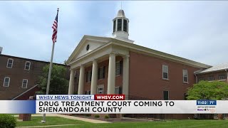 Two new drug treatment courts opening in Northern Shenandoah Valley