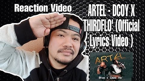 REACTION VIDEO | ARTEL - DCOY X THIRDFLO