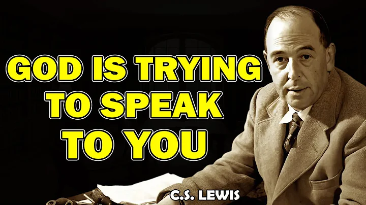 If You’re Seeing These Signs, GOD IS TRYING TO SPEAK TO YOU  | C.S. LEWIS 2025