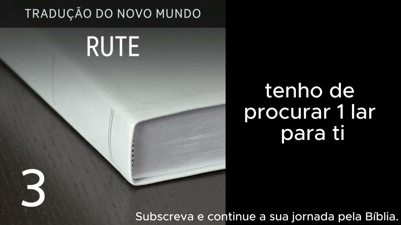 Rute Capítulo 1 - 4. Tradução do Novo Mundo da Bíblia Sagrada (Edição de 2016).