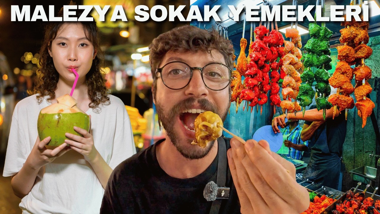 Malezya İlginç Sokak Yemekleri ve Gece Pazarı 🇲🇾