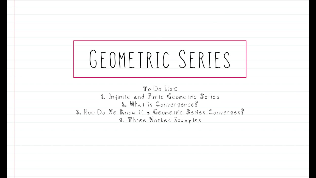 Algebra Geometric Series Explained With Examples YouTube Algebra Geometric Series Explained With Examples YouTube