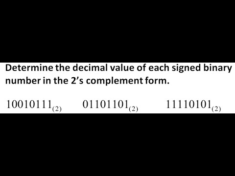 2’s Complement to Decimal | Signed Binary Tutorial 34