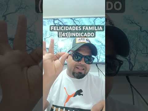 FELICIDADES FAMILIA///41///INDICADO #numerosparaganar