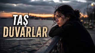 Taş Duvarlar (Zerda) Deli Öfkem Kara Sevdam Hangisi Galip