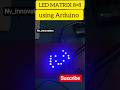 Arduino LED Matrix Animation 🤯 Cool Patterns #shorts #viral