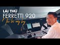 [Review] - Lái thử SIÊU DU THUYỀN Ferretti 920 tại CANNES YACHTING FESTIVAL | Du thuyền Ý