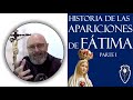 Historia de las apariciones en Fátima, primera parte