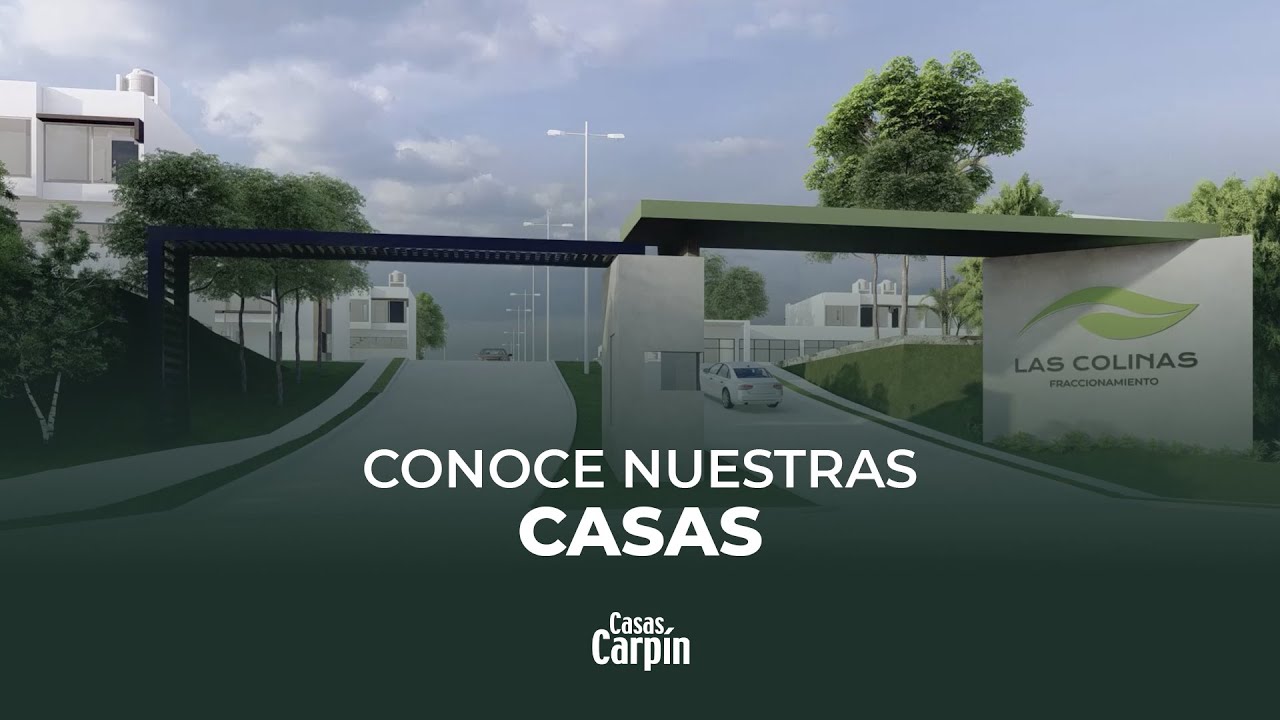 Conoce los prototipos de casas que tenemos en el fraccionamiento Las  Colinas | Casas Carpín - YouTube