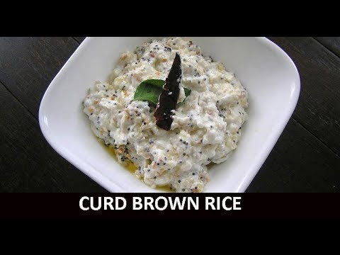 Curd Brown Rice Recipe | How To Make Curd Brown Rice Recipe | Curd ...