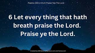 Praise Yee The Lord Music Video Psalms 150 KJV