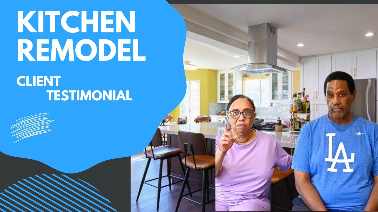 Kitchen Remodel | Client Testimonial | Los Angeles