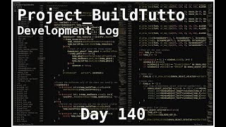Famous [DEV LOG] Project_BuildTutto Development, Day 140 Net Worth