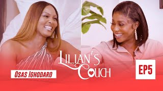 Lilian's Couch Episode 5 With Osas Ighodaro