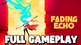 Fading Echo FULL GAME Gameplay Walkthrough (No Commentary)