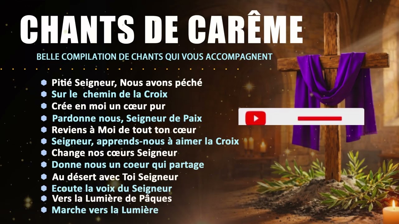 Compilation de Chants de Carême 2026 - Temps de Prière et de Méditation vers Pâques