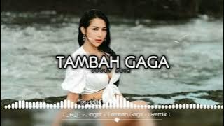 VIRAL ❗TRC - TAMBAH GAGA - LAGU ACARA ( REMIX )