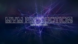 MVM production. Little Showreal