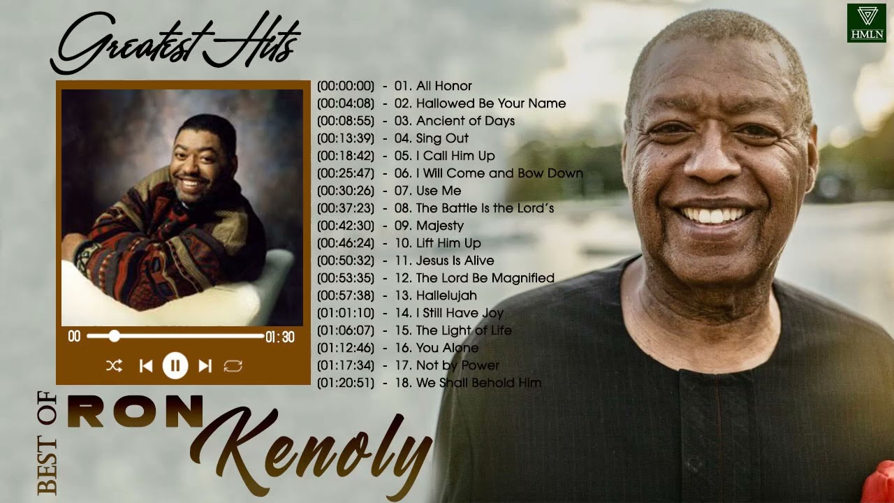 Ron Kenoly Praise and Worship Songs Of All Time Christian Worship Songs 2022 Full Album