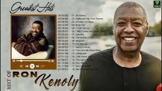 Ron Kenoly Praise and Worship Songs Of All Time ||Christian Worship Songs 2022 Full Album