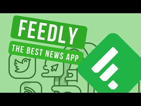 Feedly | The best news curation app!