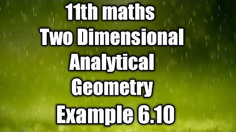 11th maths example 6.10