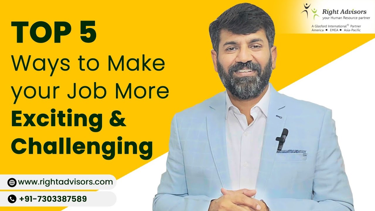 Top 5 Ways To Spice Up Your Job Make It Exciting And Challenging