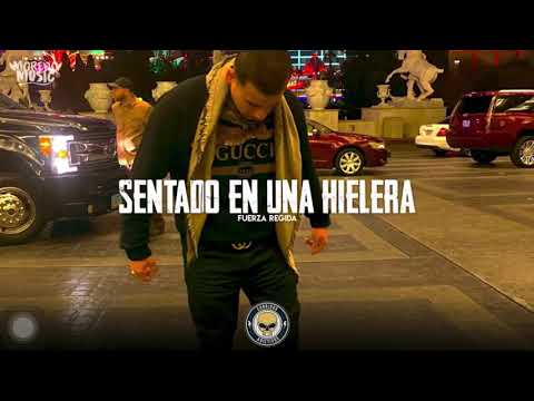 letra sentado en una hielera fuerza regida youtube