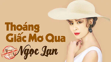 Thoáng Giấc Mơ Qua - Ngọc Lan Và Sĩ Phú