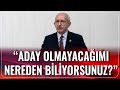CHP Lideri Kılıçdaroğlu: Aday Olmayacağımı Nereden Biliyorsunuz? | Gün İzi