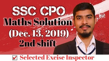 SSC CPO Maths Questions Solutions || Dec.13, 2019 || BY VIRENDRA SINGH || FOR SSC CGL, CHSL, CPO,