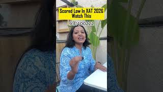 Scored Low In XAT 2026 | Watch This #mba