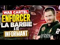 Was Cartel Enforcer La Barbie A Us Informant?