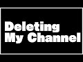 Deleting Channel