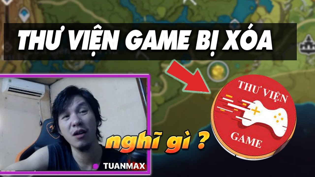 Outline Video Tuanmax có phải là anti của Thư Viện Game ?