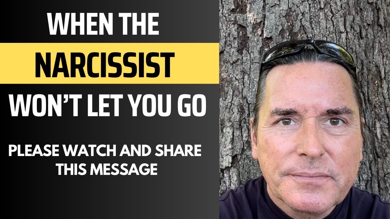 WHEN THE NARCISSIST WON’T LET YOU GO