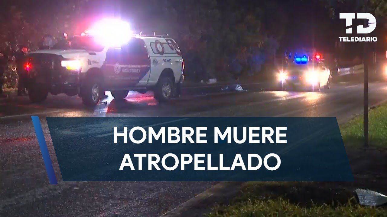 Muere hombre tras ser arrollado por camioneta sobre la Carretera ...