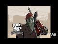 San andreas  liberty city stories theme song  gigabitzz  vesinorsu  ravedj