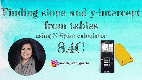 TEKS 8.4C Finding slope & y intercept from tables using List & Spreadsheets on an Nspire Calculator
