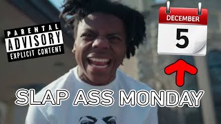 SLAP ASS MONDAY